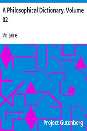 [Gutenberg 35622] • A Philosophical Dictionary, Volume 02